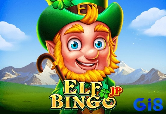 Slot game Elf Bingo chủ đề ma thuật đặc sắc